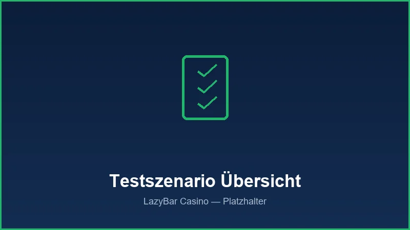 LazyBar Casino Testszenario mit Einzahlung Bonus und Auszahlung im Überblick